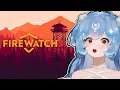 Bao plays Firewatch