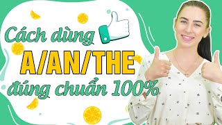 CÁCH DÙNG MẠO TỪ A/AN/THE CHUẨN 100% - Học tiếng Anh Online (Trực tuyến)