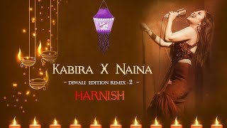 Kabira X Naina Mixtape Remix | Harnish | Diwali Special Edition Part - 2 | Neha Kakkar | Mohd Irfan