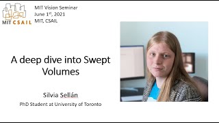 Silvia Sellán - A deep dive into Swept Volumes