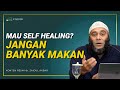 Mau Self Healing? Jangan Banyak Makan - dr. Zaidul Akbar Official