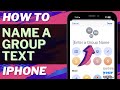 iOS 17: How to Name a Group Text on iPhone