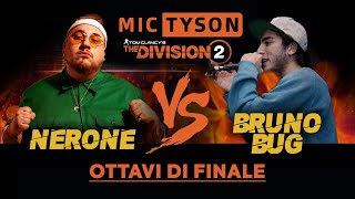 NERONE vs BRUNO BUG - Mic Tyson 2019 (Ottavi di Finale, Turno 3) | Freestyle Battle