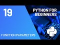 Function Parameters   Python for Absolute Beginners Course