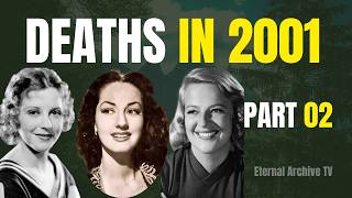 Famous Deaths in 2001 – Part 2 | More Celebrities Who Died in 2001 #famousdeaths Eternal Archive TV