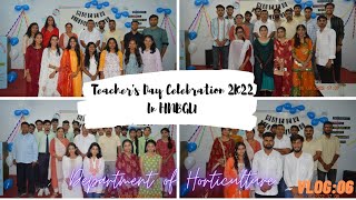 TEACHERS DAY CELEBRATION 2K22 IN HNBGU  || DEPARTMENT OF HORTICULTURE  || SRINAGAR