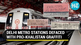 ‘Delhi Banega Khalistan’: SFJ Defaces Metro Stations With Anti-India Graffiti Ahead Of G20 Summit
