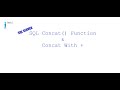 SQL Concat (Concat Function vs Concat using plus operator)