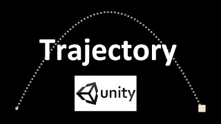 #1.1 Create the Trajectory of Projectile in Motion for Unity3D (PART 1/4)