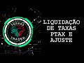 Liquidação de Taxas PTAX e Ajuste no Dólar Futuro - Ouro em forma de aula!