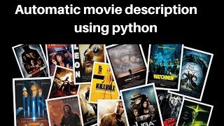 Automating Movie Description Script using Python (Package used imdbpy)