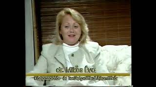 Interjú Dr. Mikes Évával (1999.10.08.) Pécs TV