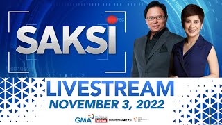 Saksi Livestream: November 3, 2022 - Replay