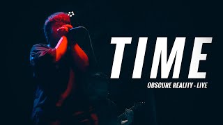 Obscure Reality - Time (Live)