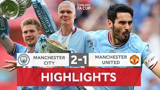 Man City Score From KICK OFF | Manchester City 2-1 Manchester United | FINAL | Emirates FA Cup 22-23