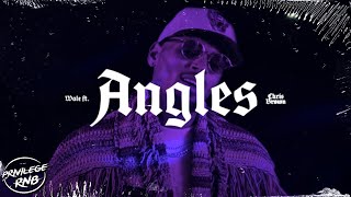 Wale - Angles (Lyrics) ft. Chris Brown
