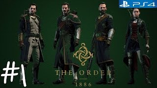 【PS4 日本語版】 The Order: 1886 【適当実況 #1】 【ジ・オーダー：1886】