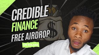 Step By Step Tutorial Guide For Credible Finance || Big Airdrop On Solana || Free $100 -$10,000