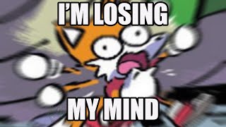 Tails' Existential Crisis