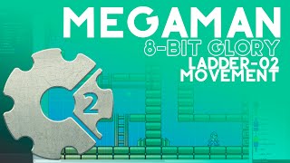 MEGAMAN 05 Ladder movement #2 - [8-bit Glory]