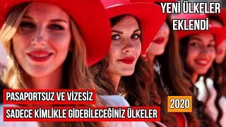 Türkiye'den Pasaportsuz ve Vizesiz Sadece Kimlikle Gidilen Ülkeler 2020