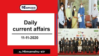 Daily Current Affairs 11 Nov 2020 | BY- HIMANSHU SIR