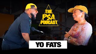 UNVEILING CREATIVITY WITH YO FATS! || PSA PODCAST EP 79