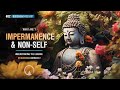 Buddhism Explained | What Are Impermanence and Non-self?