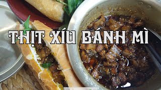 CÁCH LÀM THỊT XÍU BÁNH MÌ - HUẾ