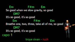 troye sivan - rush - Lyrics Chords Vocals