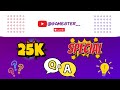 25K Special - Q&A - Live Stream | @Gamester__