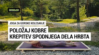 Položaj kobre -  krepitev spodnjega dela hrbta - joga za gorske kolesarje