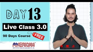 Live Class (3.0) | Day 13 | How to use HAVE and HAS😳