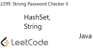LeetCode 2299 | Strong Password Checker II | HashSet | String | Java