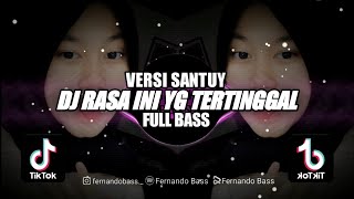 Download Lagu DJ RASA INI YANG TERTINGGAL VERSI SANTUY DJ FULL B... MP3 Gratis