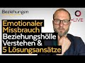 Emotionaler Missbrauch in einer Partnerschaft: 5 wichtige Tipps, wenn deine Beziehung zur Hölle wird