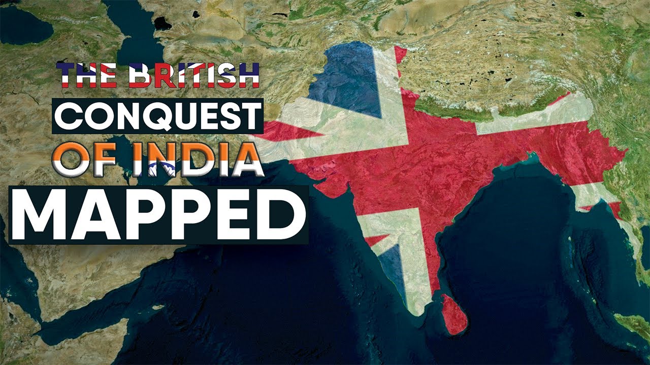 British Conquest Of India Mapped - YouTube