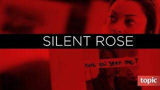 Silent Rose: Trailer | Topic