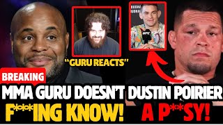 Daniel Cormier \u0026 Chael Sonnen RESPOND to MMA Guru! Nate Diaz CALLS Dustin Poirier “P***Y”! Joe Rogan