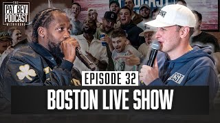 Boston Live Show - The Pat Bev Podcast with Rone: Ep. 32