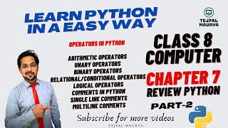 Chapter 7 Review Python | Part 2 | Class 8 Computer | Operators in python | Easy explanation
