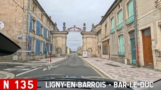 N135 | Ligny-en-Barrois - Bar-le-Duc [France Timelaps]