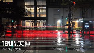 福岡・天神 繁華街を大雨の夜に散歩【4K】