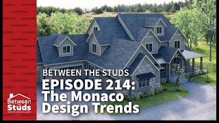 Episode 214: The Monaco | Design Trends