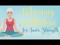 morning meditation for inner strength