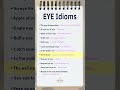 eye idioms english englishgrammar englishspeaking englishtips englishvocabulary