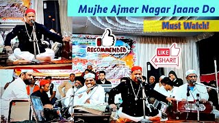 Azeem Naza Ki Shaandar 😍Qawwalli | Mujhe Ajmer Nagar jane Do | Ek Baar Zaroor Suniye | @Diqawalli