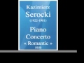 kazimierz serocki 1922 1981 piano concerto