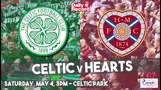 Celtic v Hearts live stream and TV details in our Scottish Premiership match preview