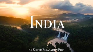 India 4K Scenic Scenes Relaxation Film | Relaxing Music With Wonderful Natural Landscape